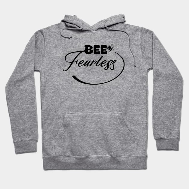 Be Fearless Hoodie by My Tee Style